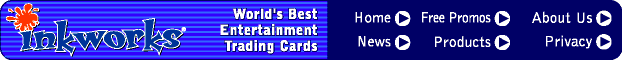 Inkworks - World's Best Entertainment Trading Cards